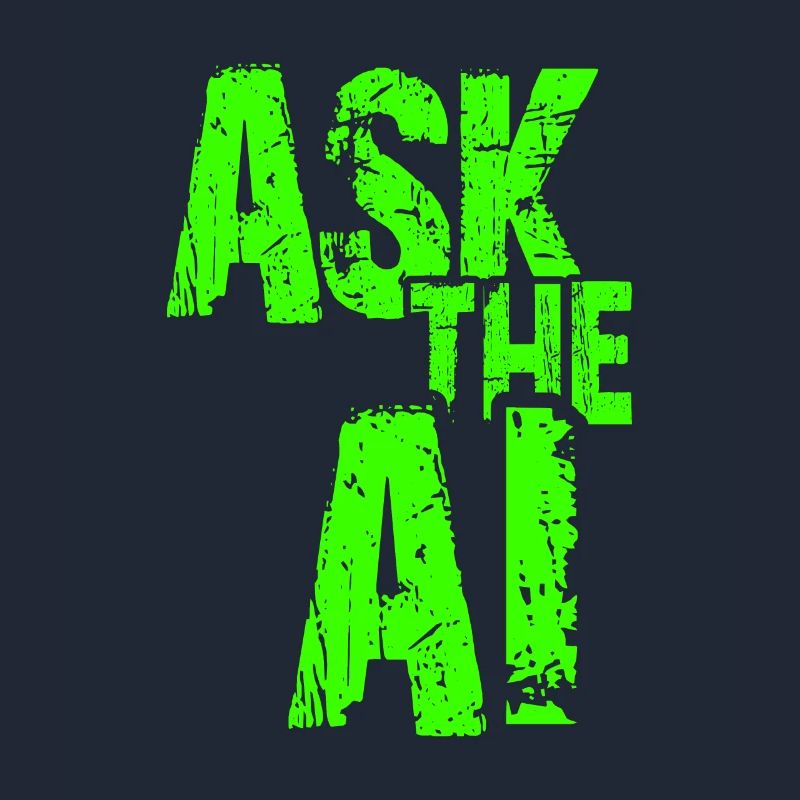 AI Artificial Intelligence Funny Nerd Saying