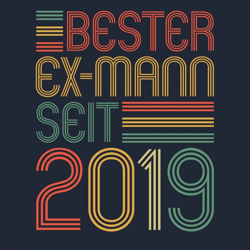 Weltbester Ex-Mann seit 2019 Scheidungs
