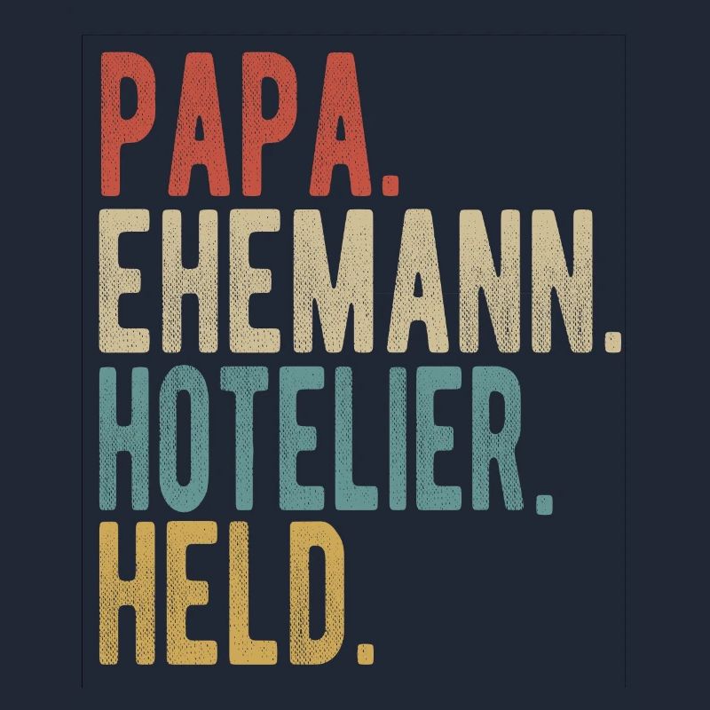 Hotelier Papa Ehemann Held