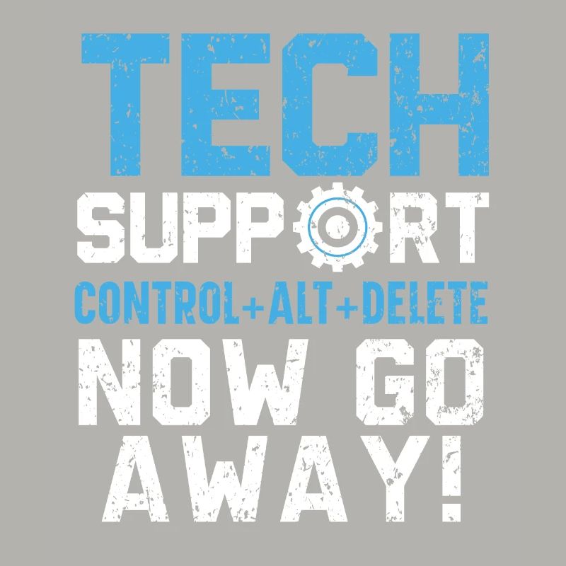 Tech Support Control + Alt + Delete Now Go Away