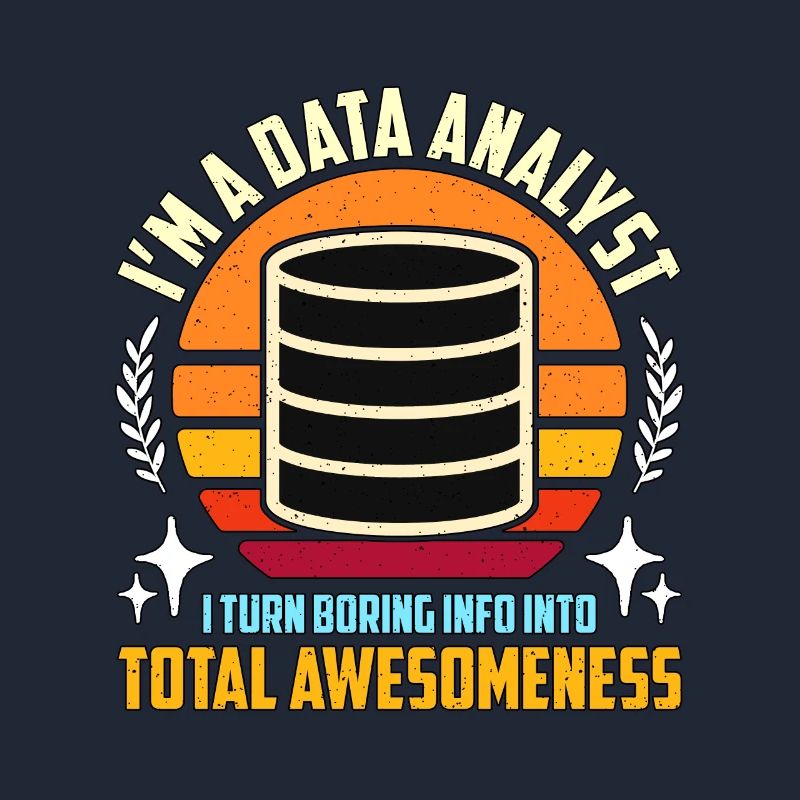 I'm A Data Analyst I Turn Boring Info Programming