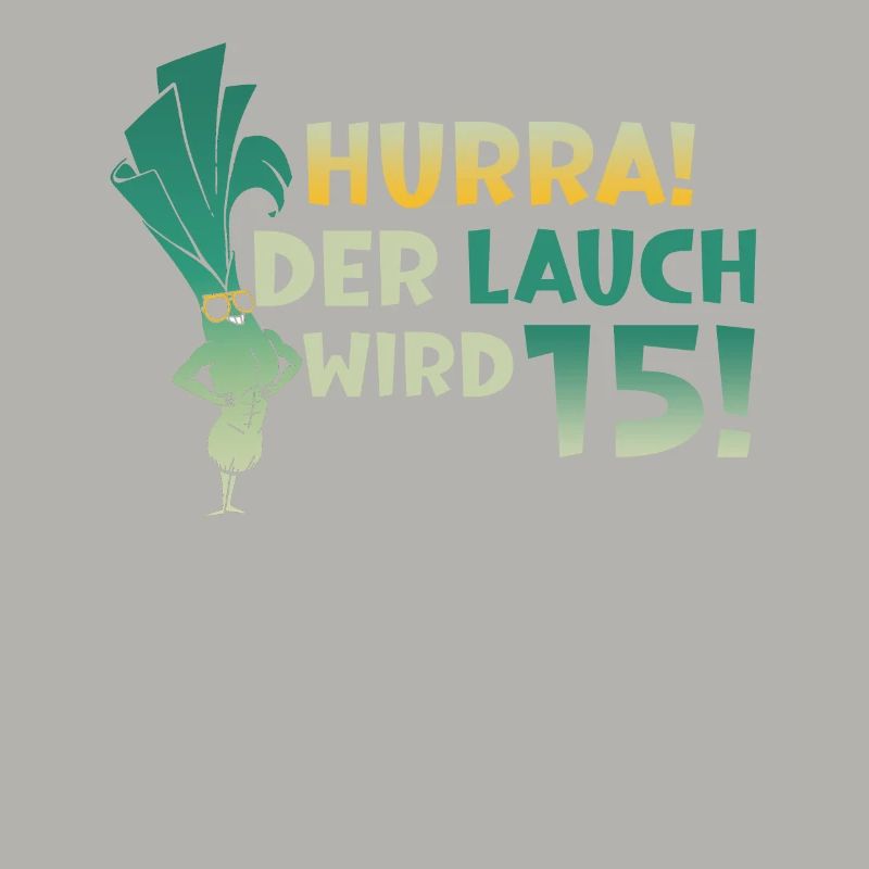 Hurra der Lauch wird 15