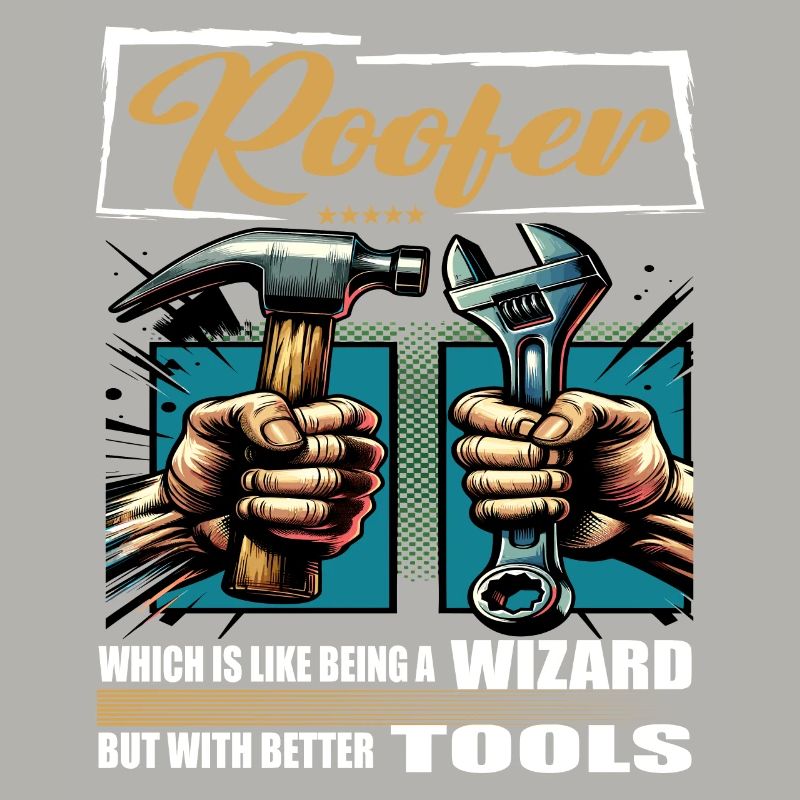 Roofer Profession Saying Worker