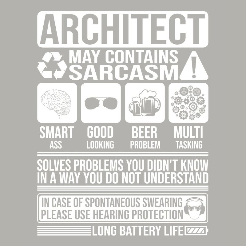 Architect Sarcasm funny Gift Architect