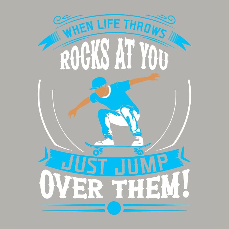 When life throws rocks at you, just jump over them