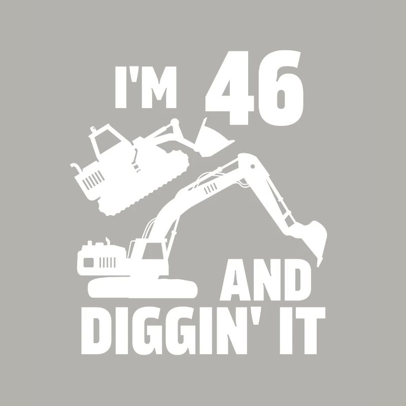 Ich bin 46 und Diggin' It