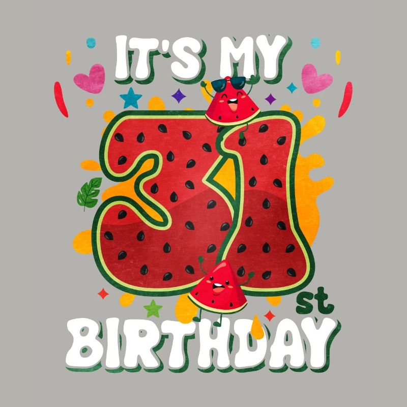 31e anniversaire Pastèque