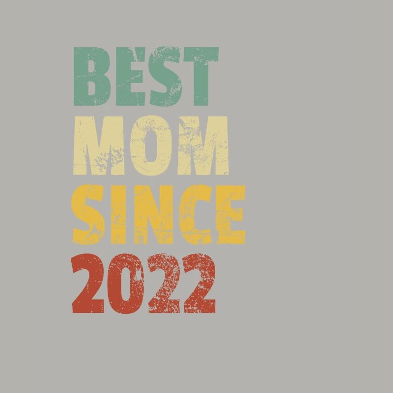 Beste Mutter seit 2022 Muttertagsslogan Zitat