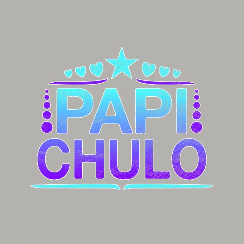 Papi Chulo - Latino Style Design