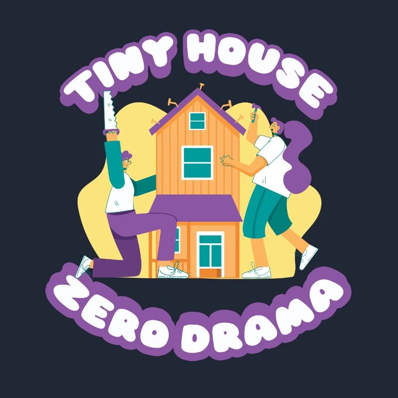 Tiny House Zero Drama