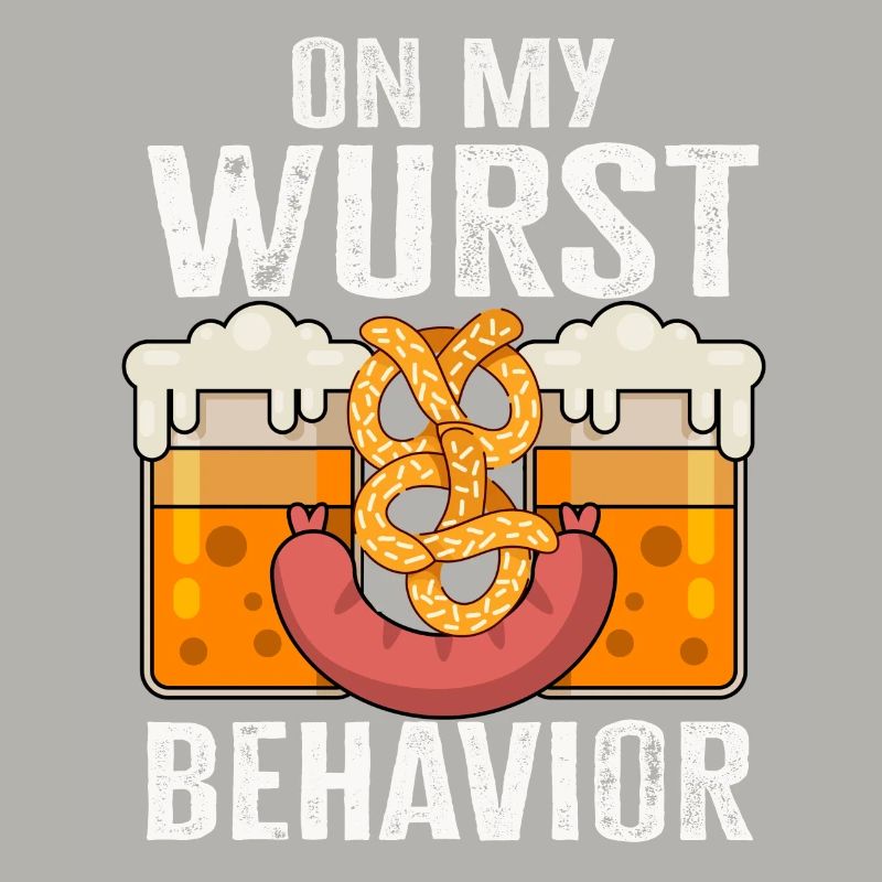 I Am On My Wurst Behavior