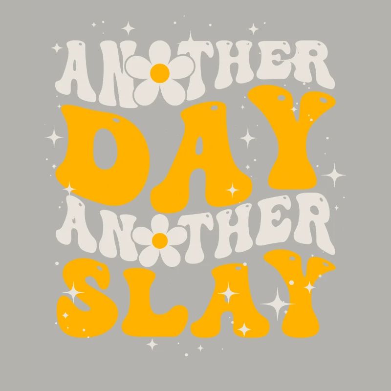 Ein anderer Tag, ein weiterer Slay, motivierend