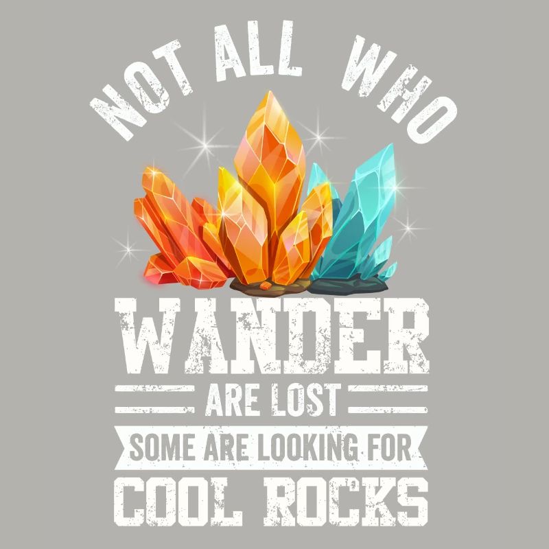 Wander Some Looking For Cool Rocks
