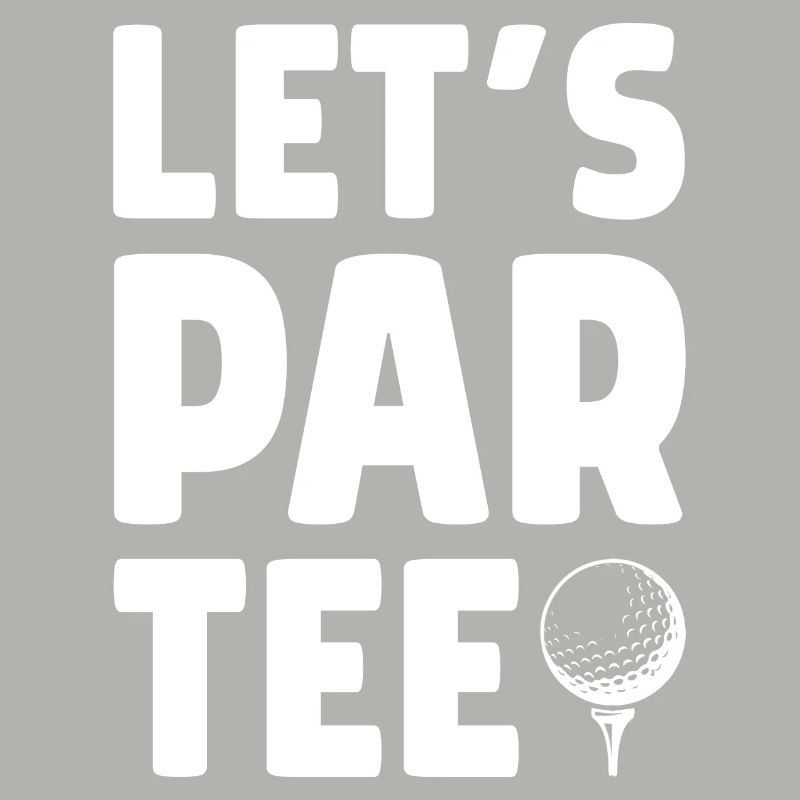 Let's Par Tee Golf Player Golfing Golf Course Golf