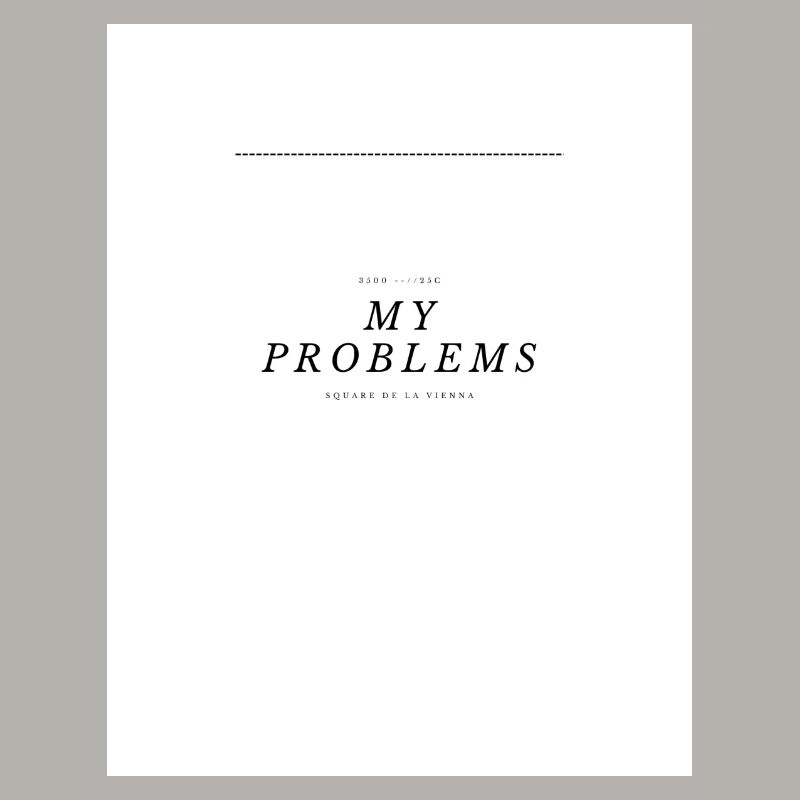 My Problems Schriftzug
