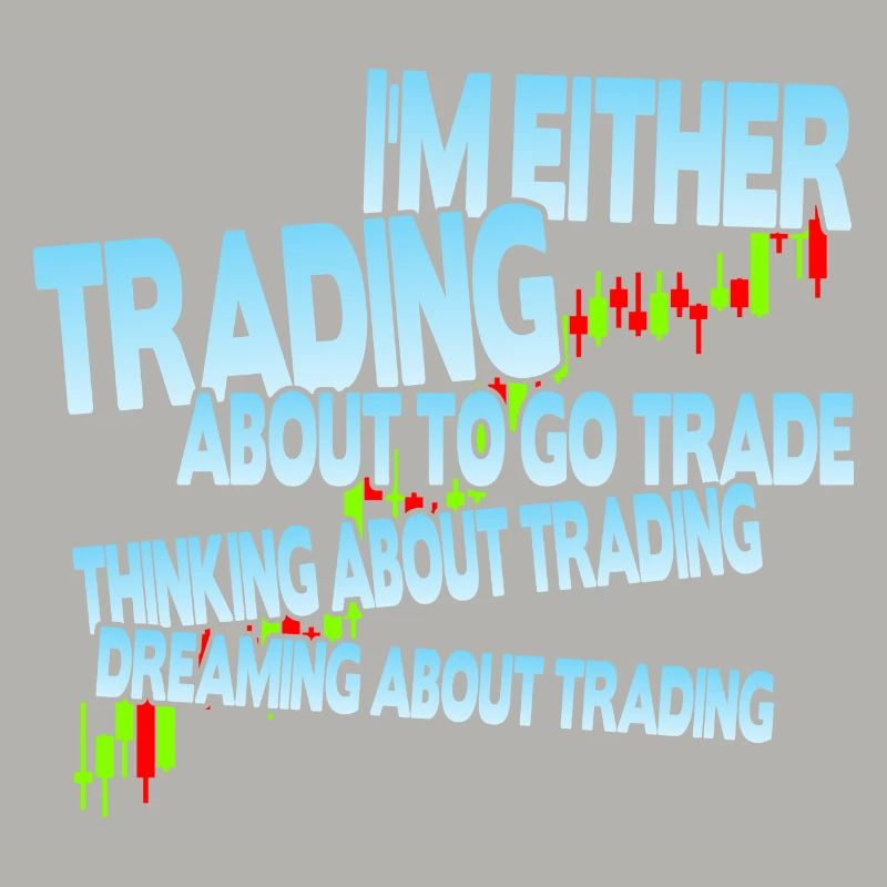 I'm either trading
