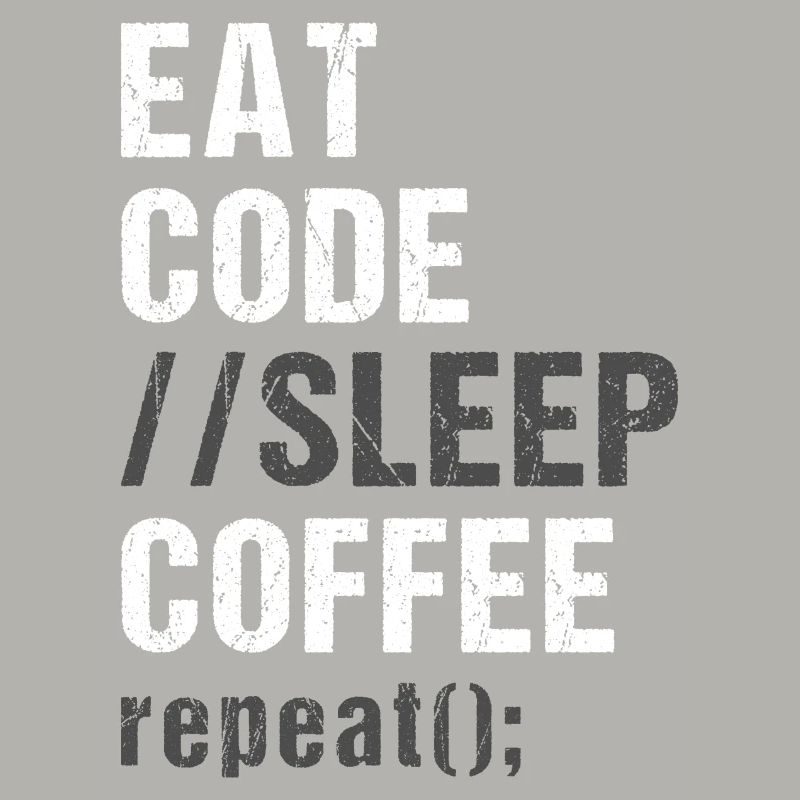 Eat Code Sleep Coffee Repeat
