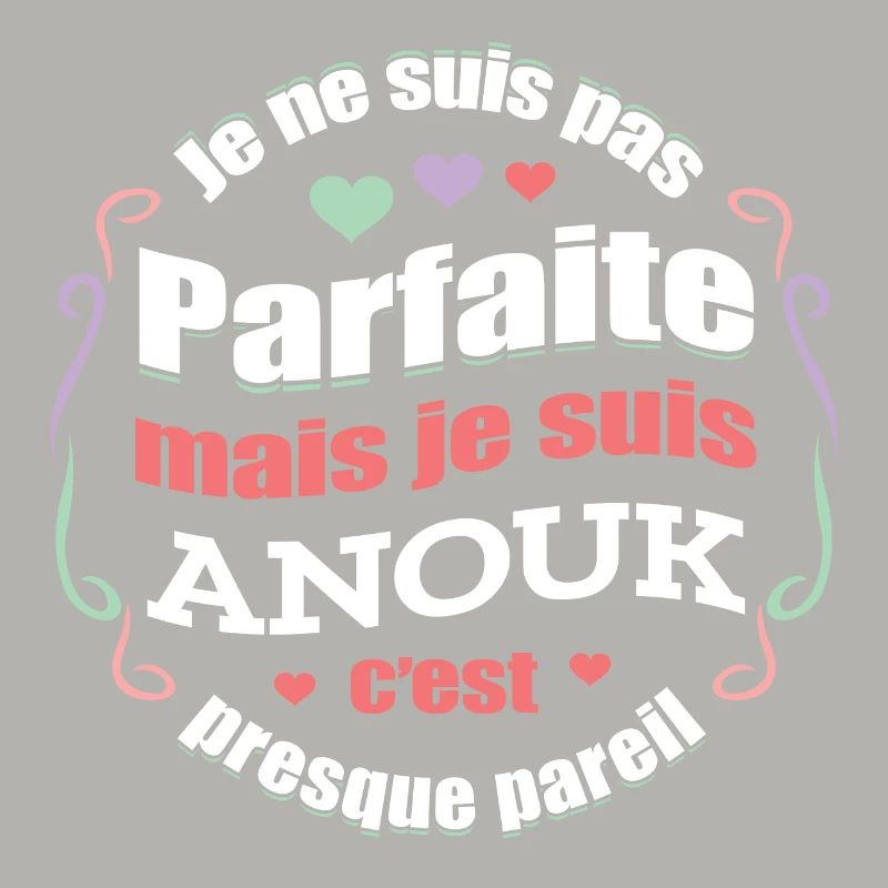 ANOUK PARFAITE - PRENOM ANOUK
