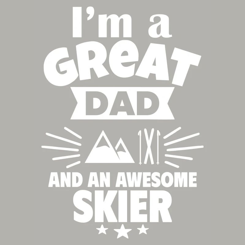 Ich bin ein toller Papa und ein starker Skifahrer