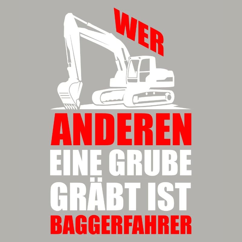 Lustiger Spruch Bagger Baggern Geschenkidee