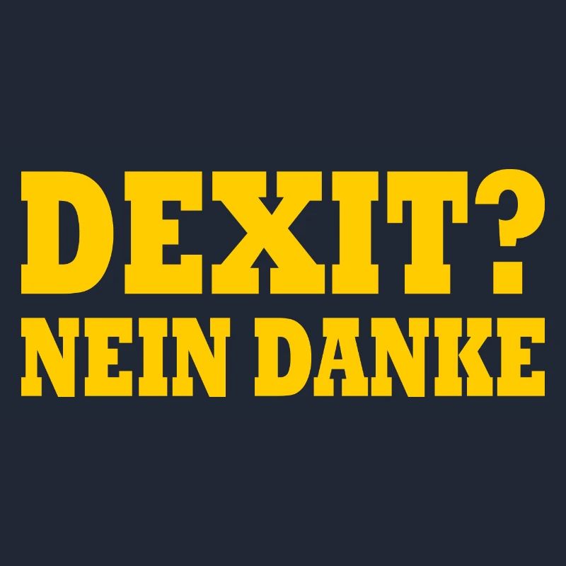 Dexit nein danke