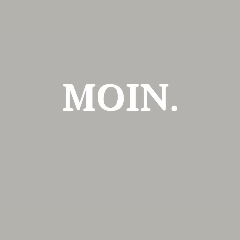 Dialect funny Moin Hello