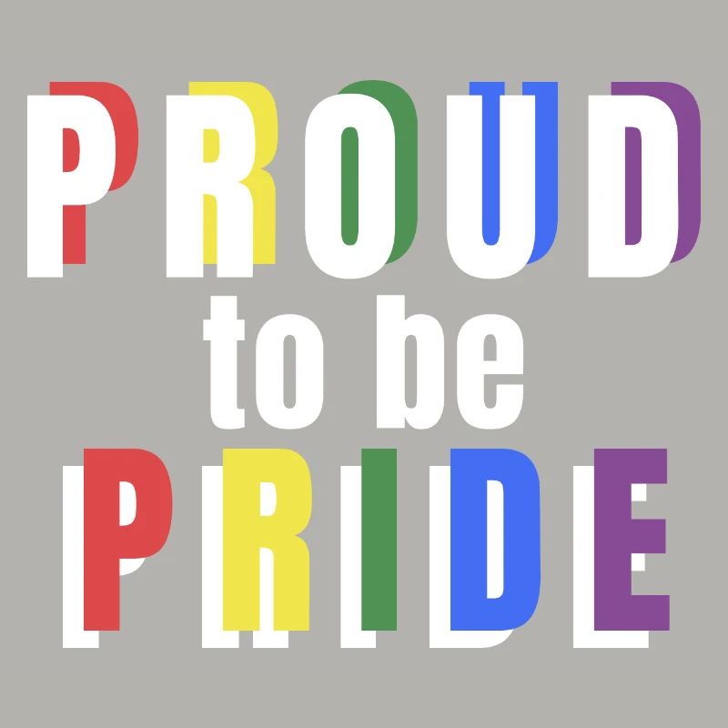PRIDE PROUD to be Pride white