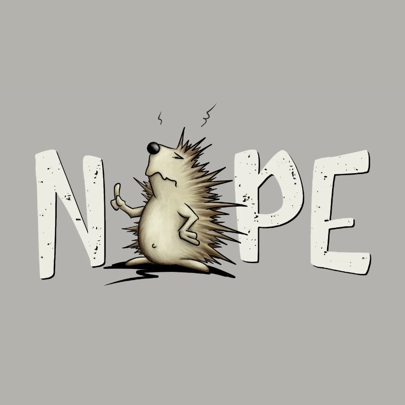 Nope, nope, no, never! Casually grumpy hedgehog