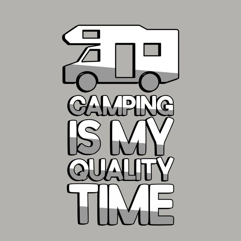 CAMPING EST MON TEMPS DE QUALITÉ + Caravane - Camping