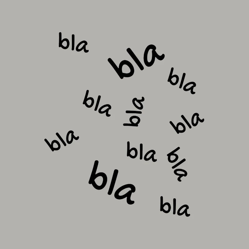 Bla bla bla