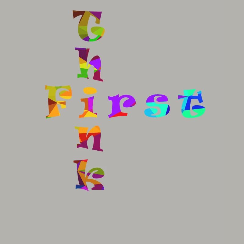 Think First