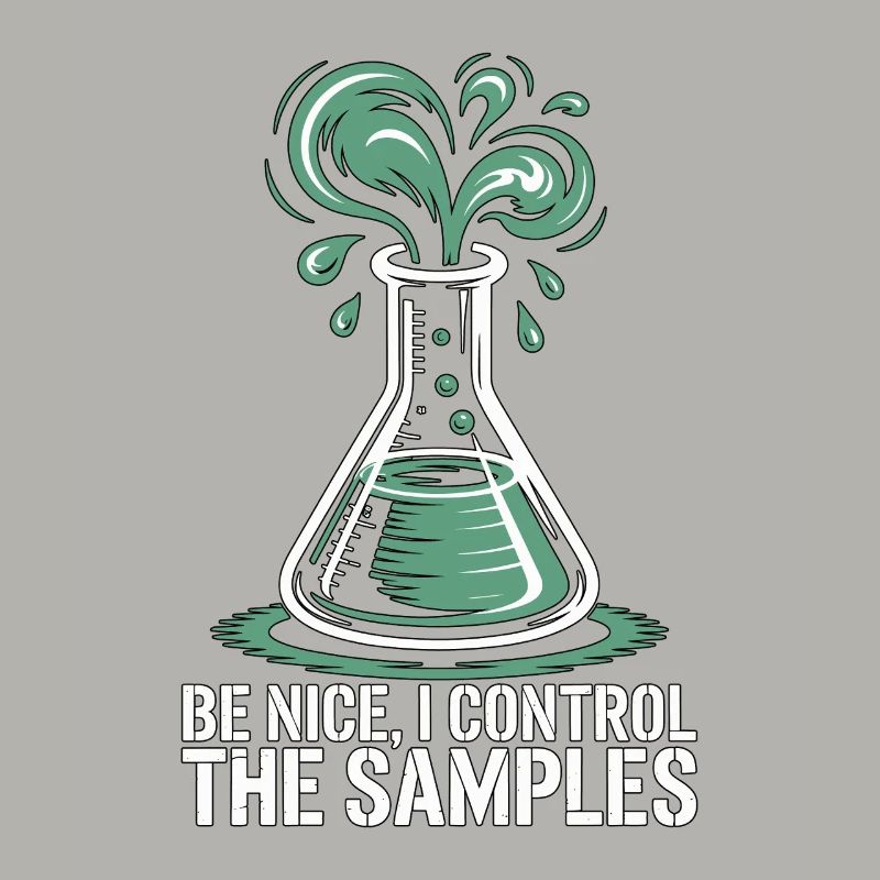 Lab Technician Be Nice I Control Laboratory Work