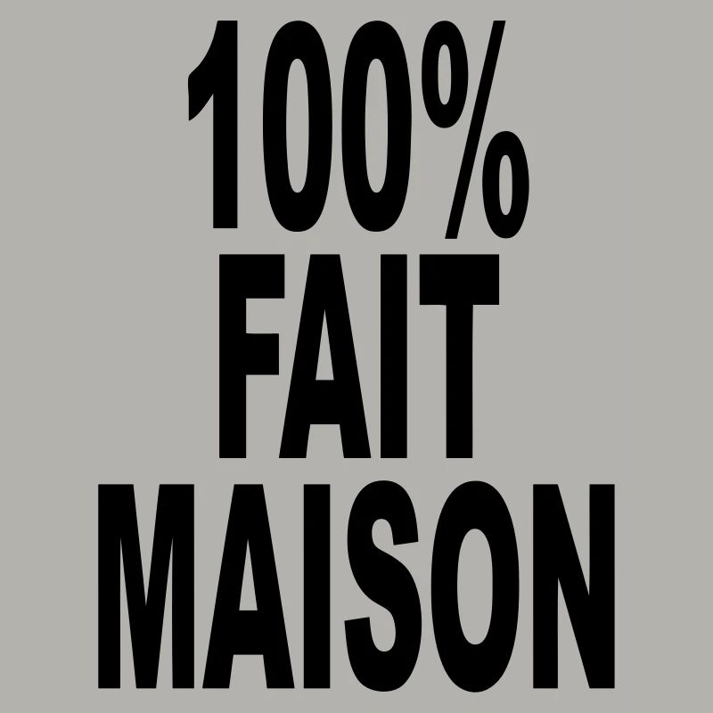 fait maison cent pour cent