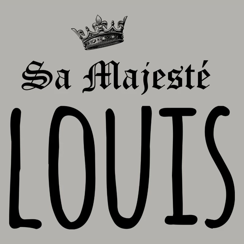 Sa majesté Louis