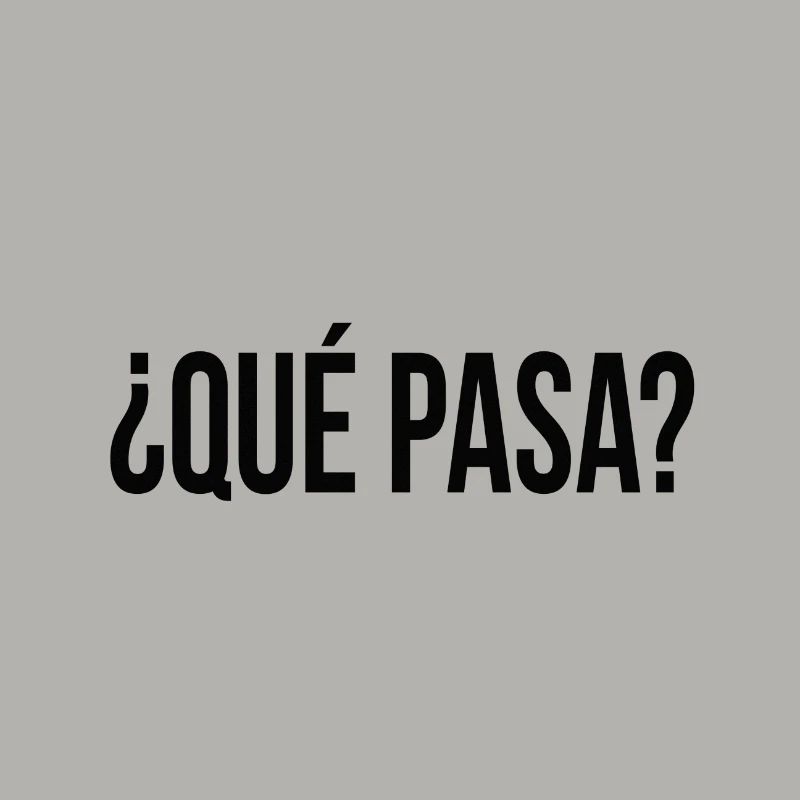 que pasa? (Spanisch) Geschenkidee