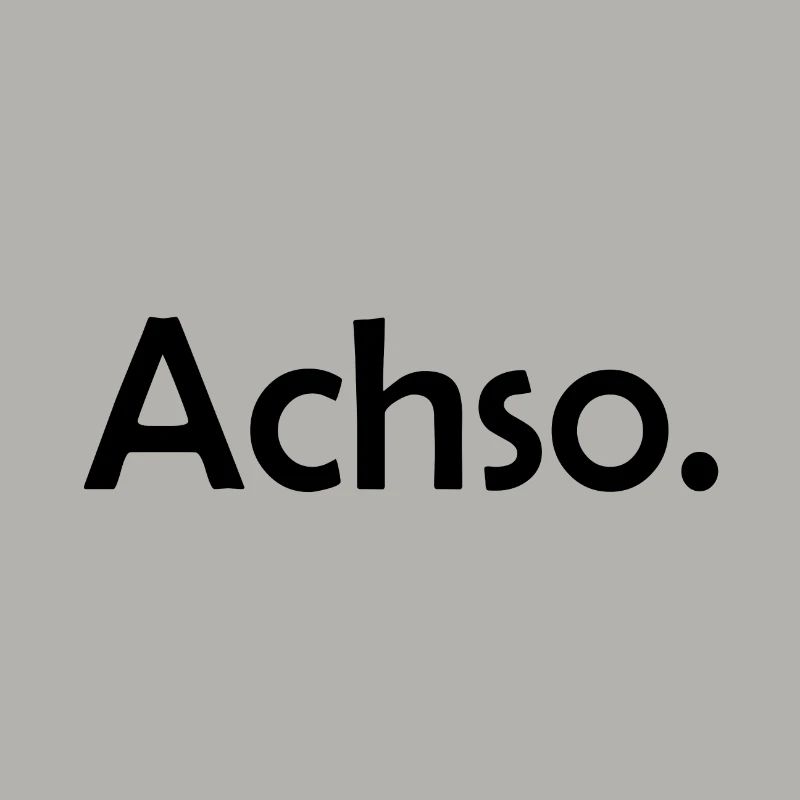 Achso. Überheblich & Arrogant Geschenk Idee
