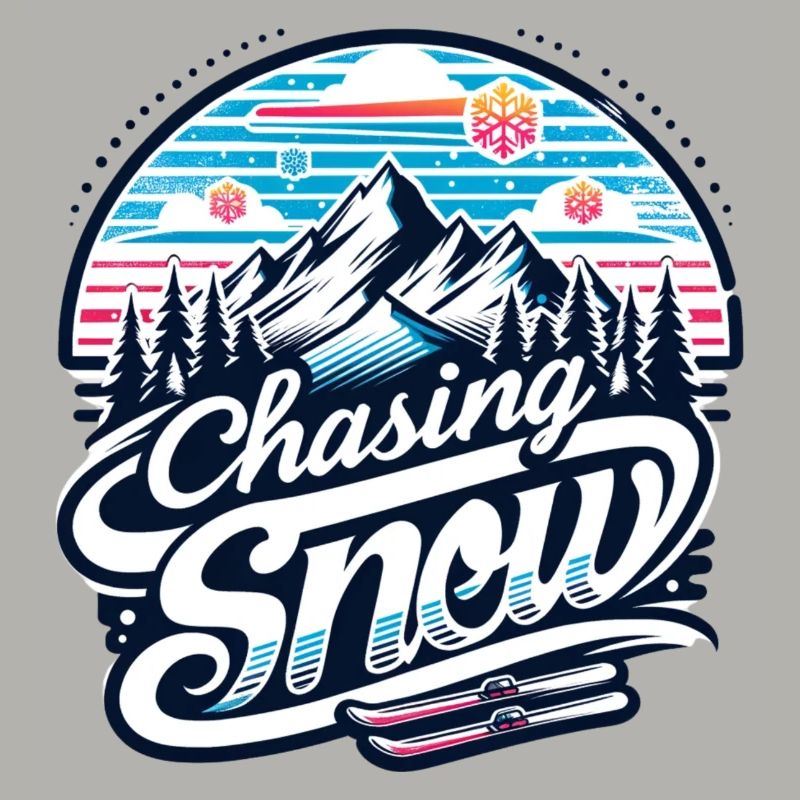 "Chasing Snow" - A Ski Lover's Dream