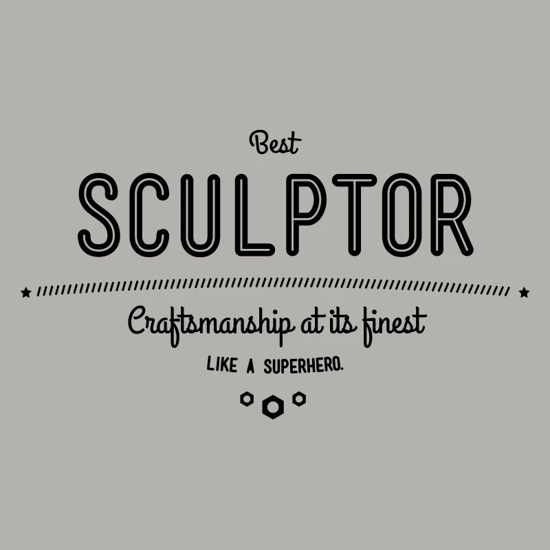 Best sculptor - craftsmanship at its finest