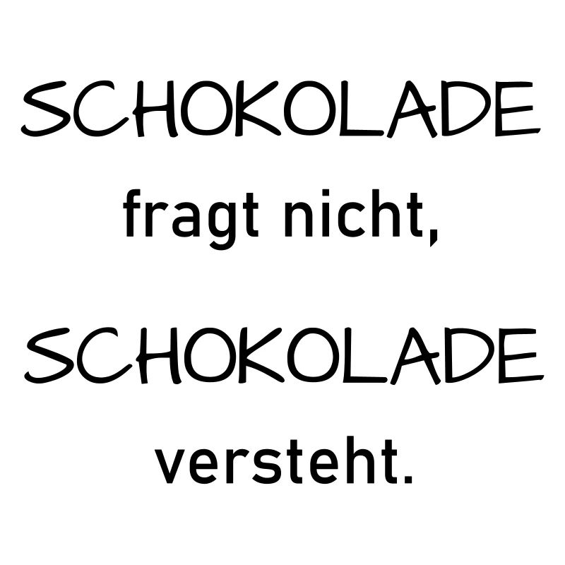 Schokolade versteht