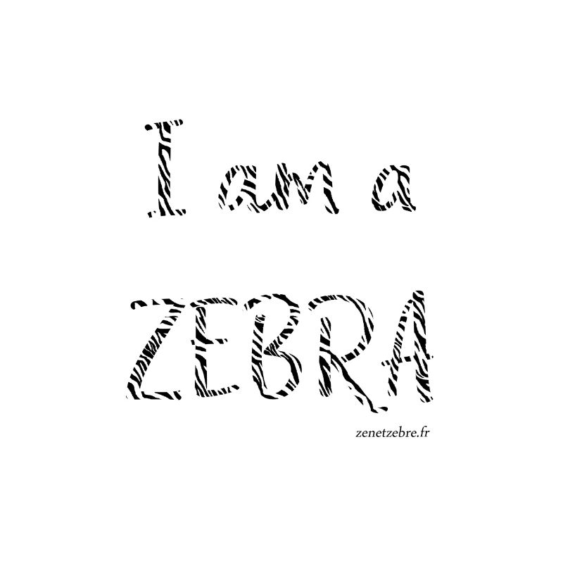 I am a zebra