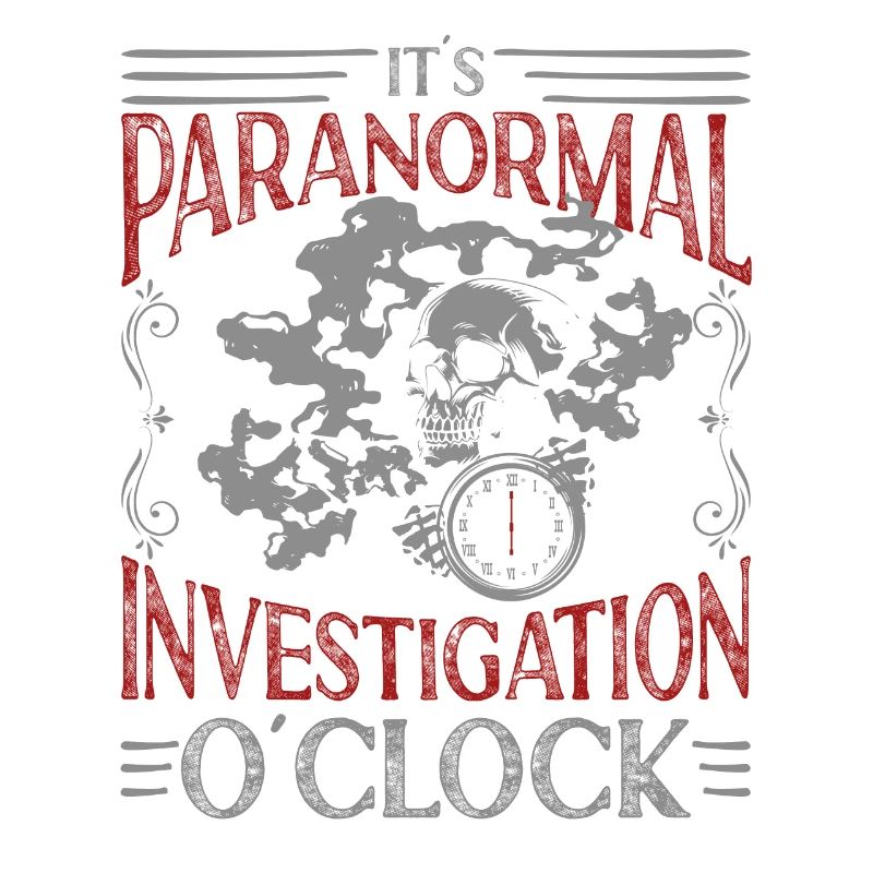 Professional Ghost Hunter Funny Paranormal O'clock