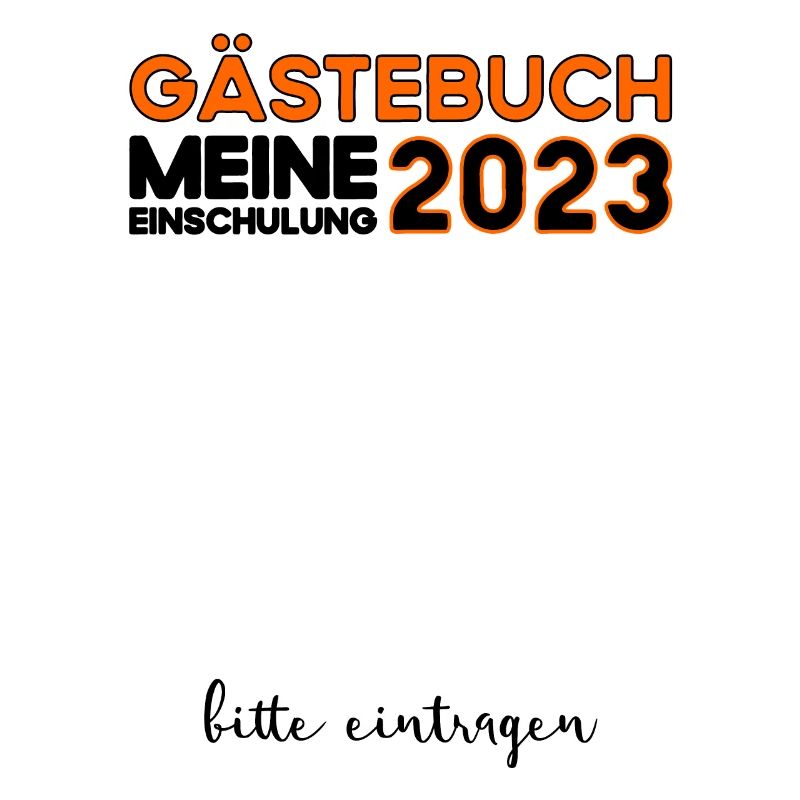 Gästebuch Einschulung 2023 Bitte Eintragen Schule