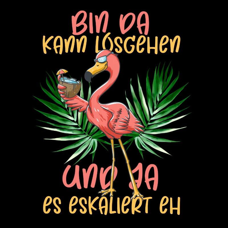 Flamingo bin da kann losgehen ja es eskaliert eh