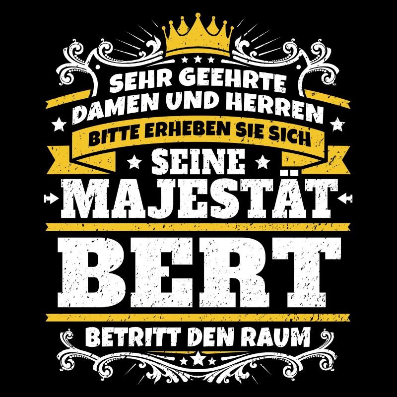 Sa Majesté Bert