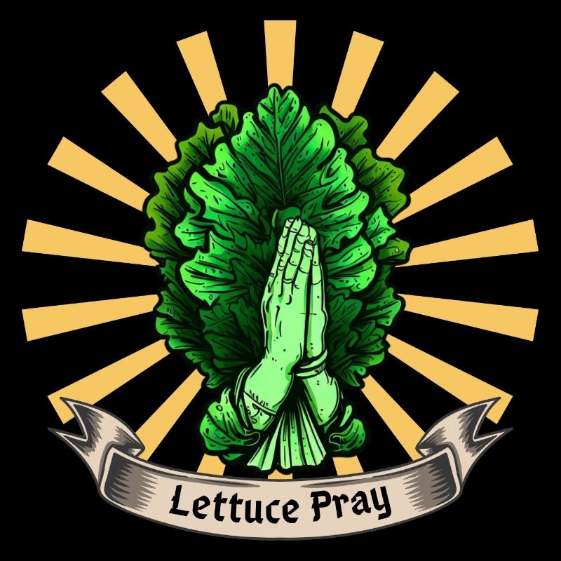 Lettuce Pray