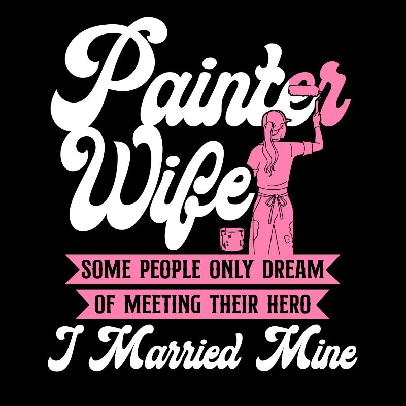 House Painter Decorator Wife