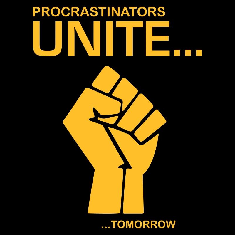 Procratinators Unite