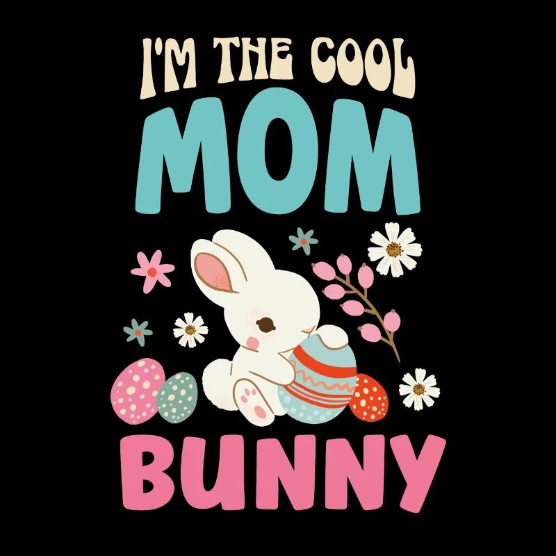 Ich Bin Die Coole Osterhasen Mama Mutter Ostern