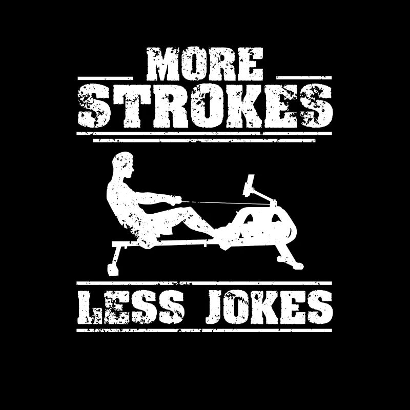 Rowing machine More strokes less jokes Funny