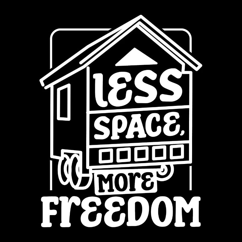 Tiny house less space more freedom